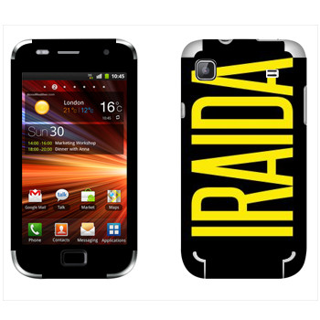   «Iraida»   Samsung Galaxy S Plus