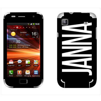   «Janna»   Samsung Galaxy S Plus