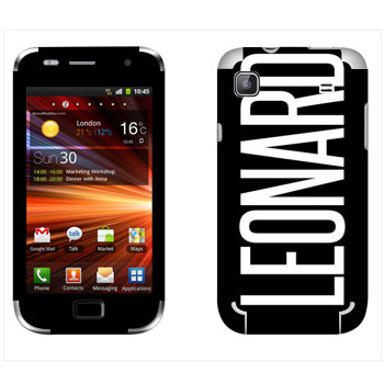   «Leonard»   Samsung Galaxy S Plus
