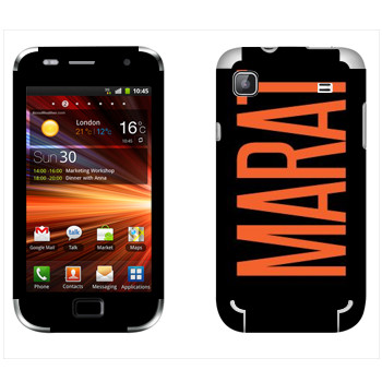   «Marat»   Samsung Galaxy S Plus