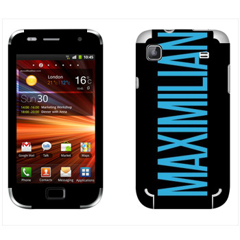   «Maximilian»   Samsung Galaxy S Plus