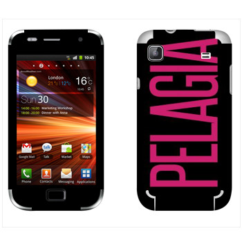   «Pelagia»   Samsung Galaxy S Plus