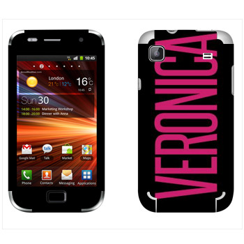  «Veronica»   Samsung Galaxy S Plus