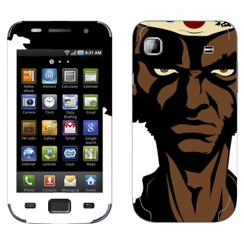   «  - Afro Samurai»   Samsung Galaxy S scLCD