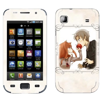   «   - Spice and wolf»   Samsung Galaxy S scLCD