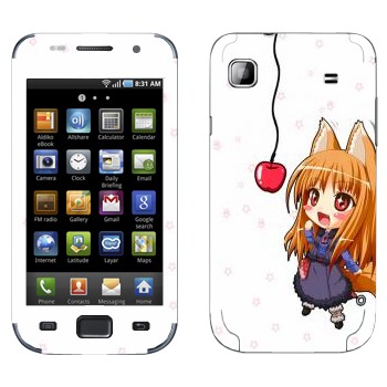   «   - Spice and wolf»   Samsung Galaxy S scLCD