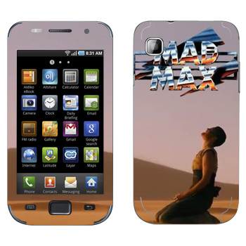   «Mad Max »   Samsung Galaxy S scLCD