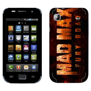   «Mad Max: Fury Road logo»   Samsung Galaxy S scLCD