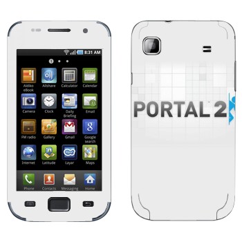   «Portal 2    »   Samsung Galaxy S scLCD