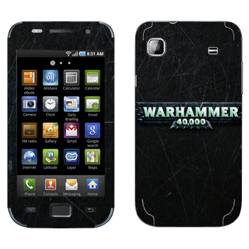   «Warhammer 40000»   Samsung Galaxy S scLCD