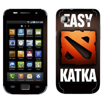   «Easy Katka »   Samsung Galaxy S scLCD