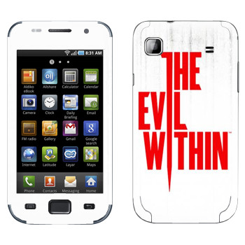   «The Evil Within - »   Samsung Galaxy S scLCD