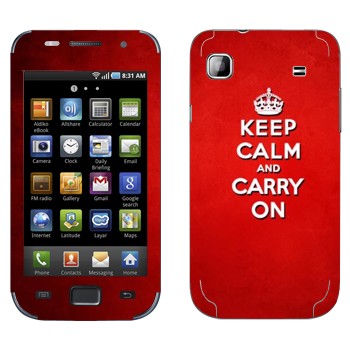   «Keep calm and carry on - »   Samsung Galaxy S scLCD