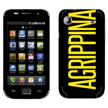   «Agrippina»   Samsung Galaxy S scLCD