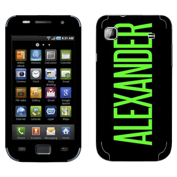   «Alexander»   Samsung Galaxy S scLCD