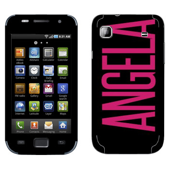   «Angela»   Samsung Galaxy S scLCD