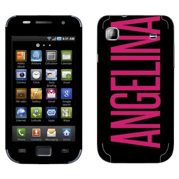   «Angelina»   Samsung Galaxy S scLCD