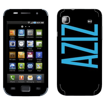  «Aziz»   Samsung Galaxy S scLCD