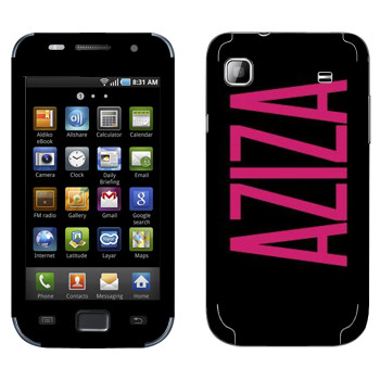   «Aziza»   Samsung Galaxy S scLCD