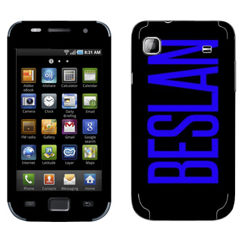   «Beslan»   Samsung Galaxy S scLCD