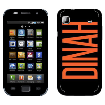   «Dinah»   Samsung Galaxy S scLCD