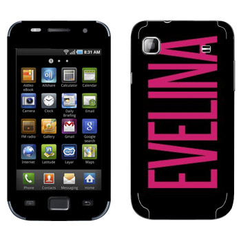   «Evelina»   Samsung Galaxy S scLCD