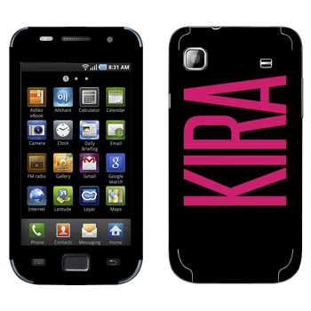   «Kira»   Samsung Galaxy S scLCD
