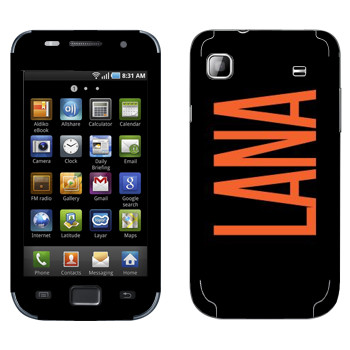   «Lana»   Samsung Galaxy S scLCD
