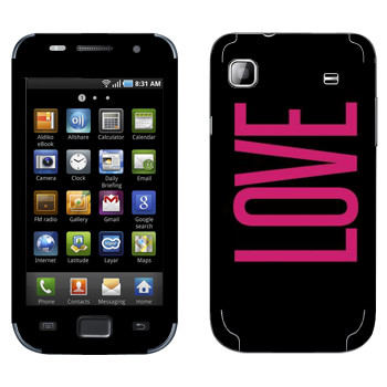   «Love»   Samsung Galaxy S scLCD