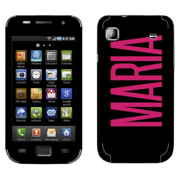   «Maria»   Samsung Galaxy S scLCD
