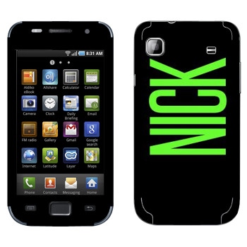   «Nick»   Samsung Galaxy S scLCD