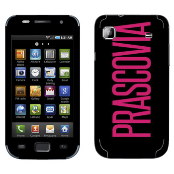   «Prascovia»   Samsung Galaxy S scLCD