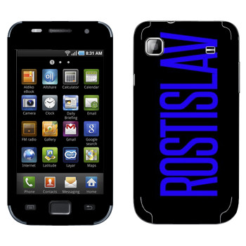   «Rostislav»   Samsung Galaxy S scLCD