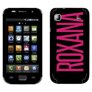   «Roxana»   Samsung Galaxy S scLCD