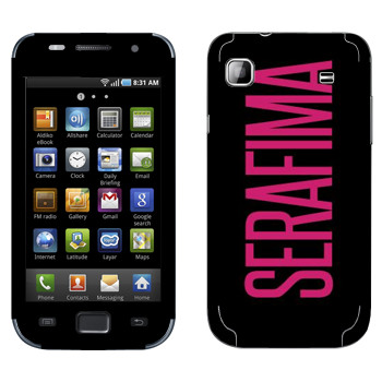   «Serafima»   Samsung Galaxy S scLCD