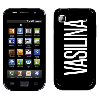   «Vasilina»   Samsung Galaxy S scLCD