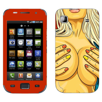   «Sexy girl»   Samsung Galaxy S scLCD