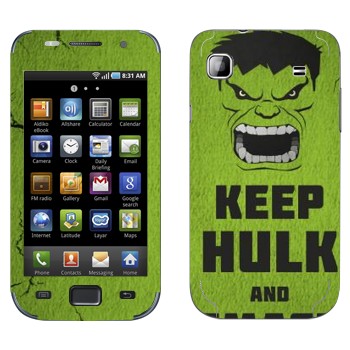   «Keep Hulk and»   Samsung Galaxy S scLCD