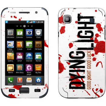   «Dying Light  - »   Samsung Galaxy S