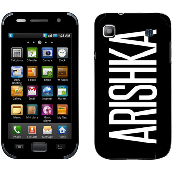   «Arishka»   Samsung Galaxy S