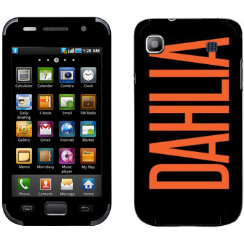   «Dahlia»   Samsung Galaxy S
