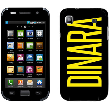   «Dinara»   Samsung Galaxy S