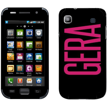   «Gera»   Samsung Galaxy S