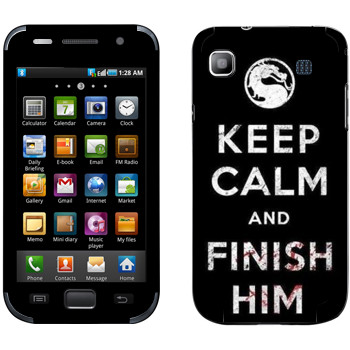   «Keep calm and Finish him Mortal Kombat»   Samsung Galaxy S