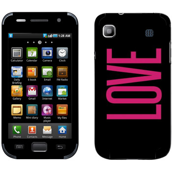   «Love»   Samsung Galaxy S