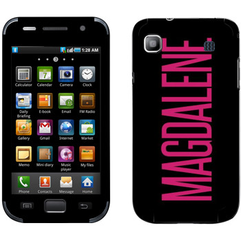   «Magdalene»   Samsung Galaxy S