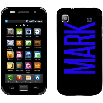   «Mark»   Samsung Galaxy S