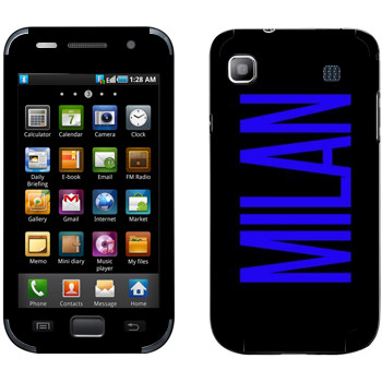   «Milan»   Samsung Galaxy S