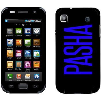   «Pasha»   Samsung Galaxy S