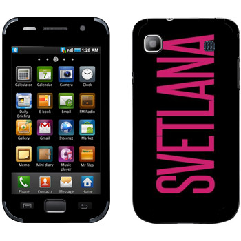   «Svetlana»   Samsung Galaxy S